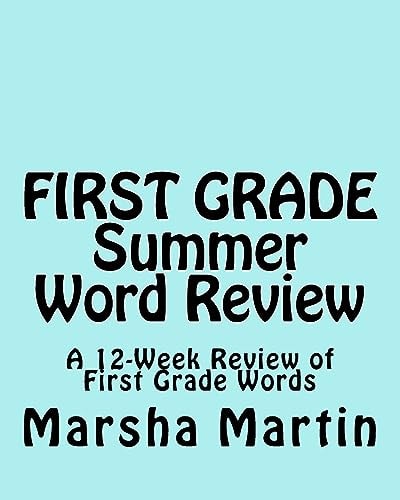 FIRST GRADE Summer Word Review A 12-Week Review of First Grade Words