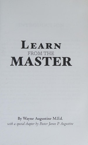 Learn from the Master Discipleship as Taught by Jesus