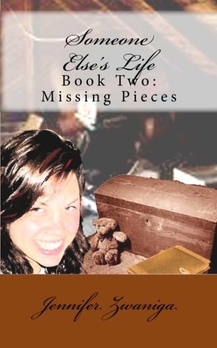 Someone Else's Life: Book Two Missing Pieces