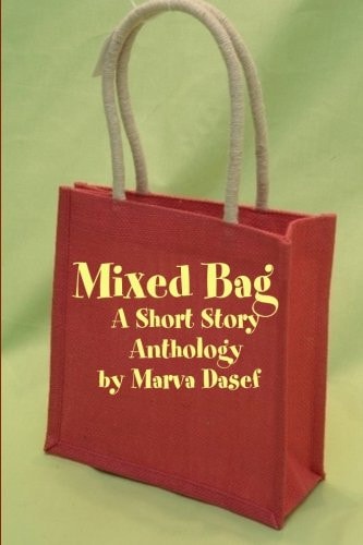 Mixed Bag A Short Story Anthology