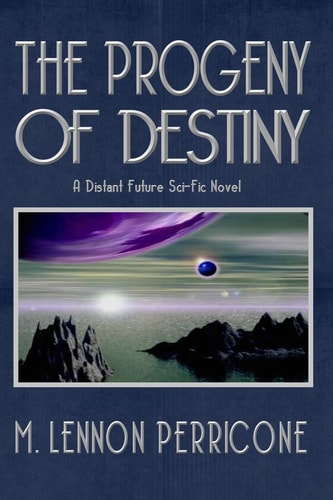The Progeny of Destiny