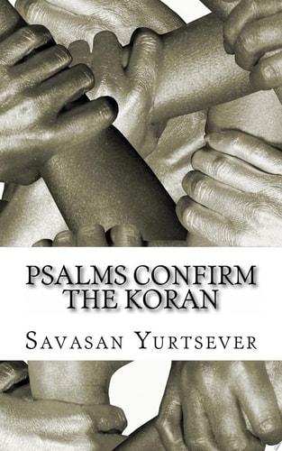 Psalms Confirm the Koran