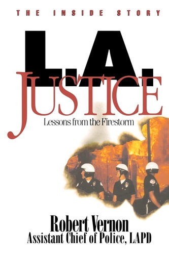 L. A. Justice Lessons from the Firestorm