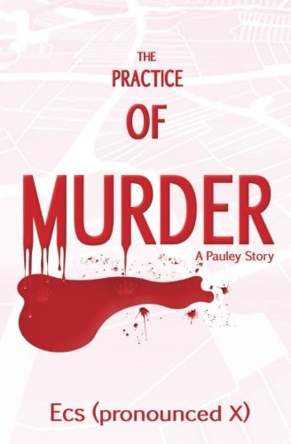 The Practice of Murder