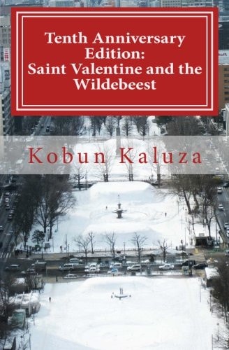 Tenth Anniversary Edition Saint Valentine and the Wildebeest