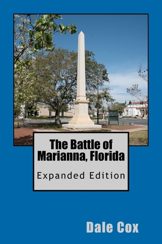 The Battle of Marianna, Florida Expanded Edition