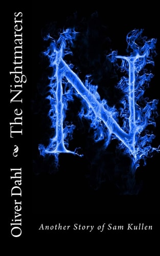 The Nightmarers Another Story of Sam Kullen