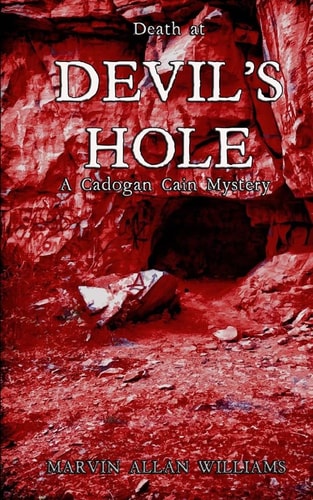 Death at Devil's Hole A Cadogan Cain Mystery