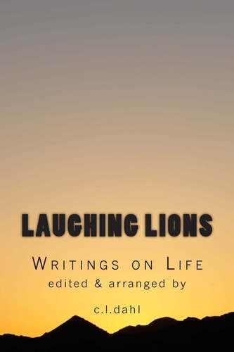 Laughing Lions Writings on Life