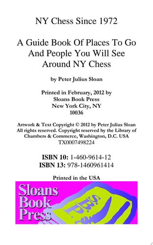 NY Chess Since 1972 A Guide Book of Places to Go and People You Will See Around NY Chess