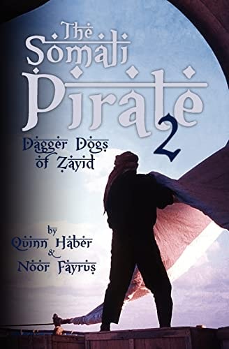 The Somali Pirate 2 Dagger Dogs of Zayid