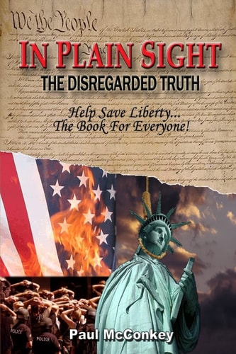 In Plain Sight - The Disregarded Truth