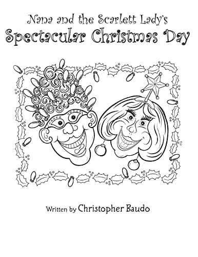 Nana and the Scarlett Lady's Spectacular Christmas Day