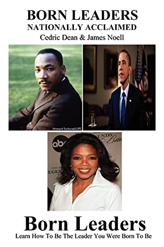Born Leaders Learn How To Be The Leader You Were Born To Be