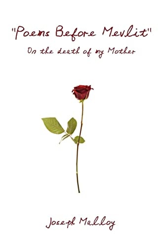 Poems Before Mevlit On the Death of My Mother
