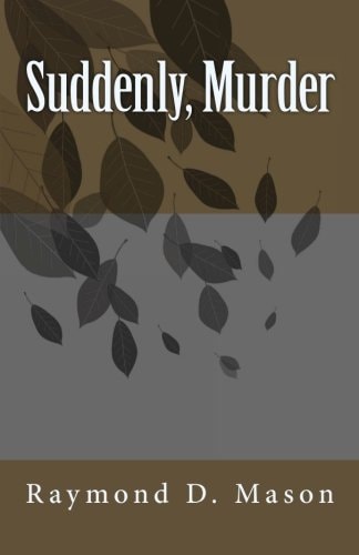 Suddenly, Murder
