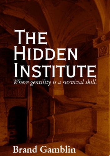 The Hidden Institute