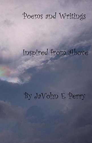 Poems and Writings Inspired from Above