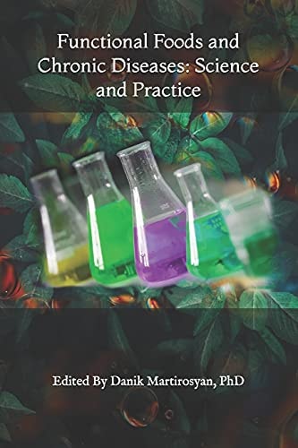 Functional Foods and Chronic Diseases Science and Practice
