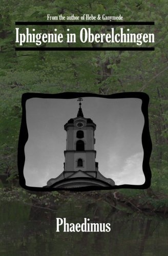 Iphigenie in Oberelchingen