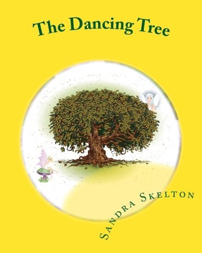 The Dancing Tree And Other Short Stories to Capture the Imagination of Young Children