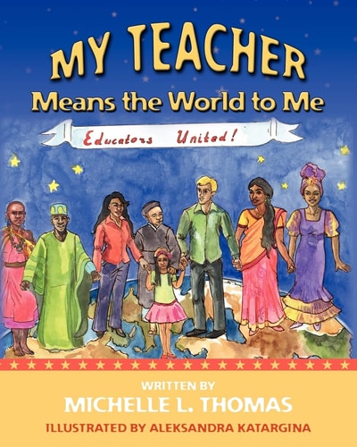 My Teacher Means the World to Me