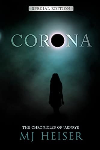 Corona Special Edition: From the Chronicles of Jaenrye