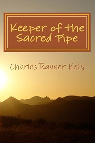 Keeper of the Sacred Pipe