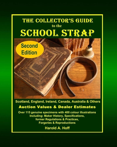 The Collector's Guide to the School Strap: Second Edition