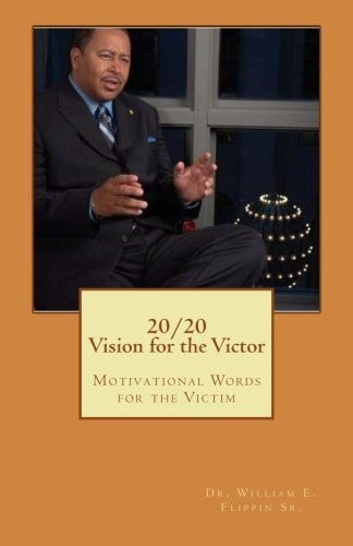 20/20 Vision for the Victor