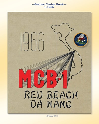 Seabee Cruise Book 1-1966 U. S. Naval Construction Battalion 1