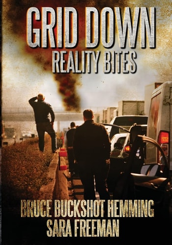 Grid Down Reality Bites 101 Ways to Survive