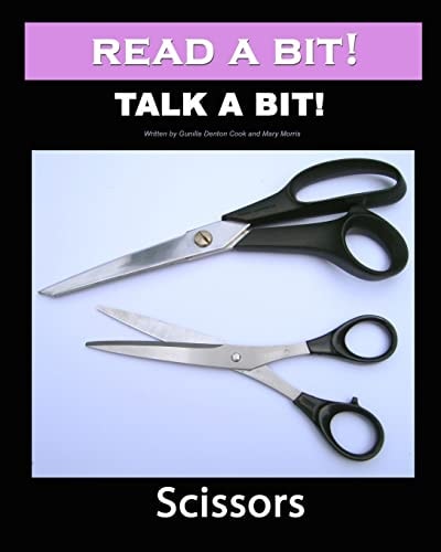 Read a Bit! Talk a Bit! Scissors