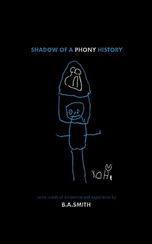Shadow Of A Phony History Some Words of Innocence and Experience