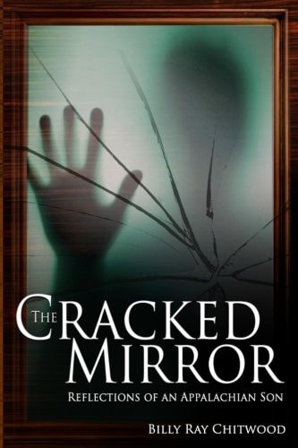The Cracked Mirror Reflections of an Appalachian Son