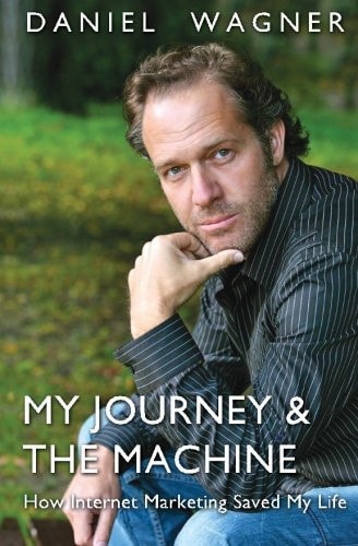 My Journey and the Machine How Internet Marketing Saved My Life