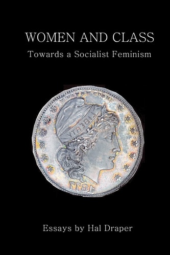 Women and Class Toward a Socialist Feminism