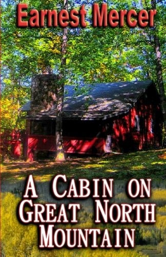 A Cabin on Great North Mountain