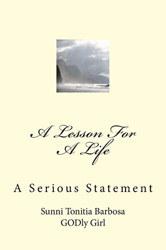 A Lesson For A Life A Serious Statement