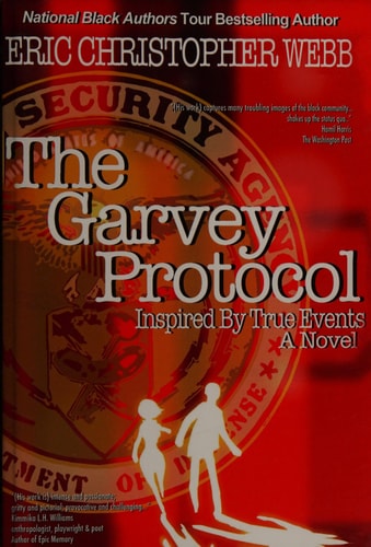 The Garvey Protocol Inspired By True Events