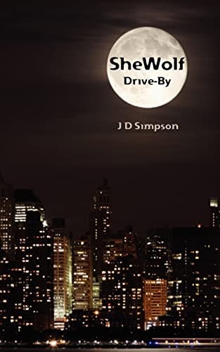 SheWolf Drive-By