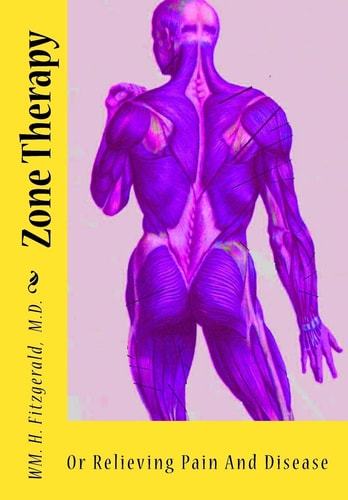 Zone Therapy Or Relieving Pain And Disease