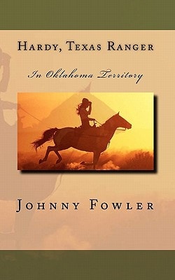 Hardy, Texas Ranger In Oklahoma Territory
