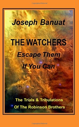 The Watchers Escape Them - If You Can