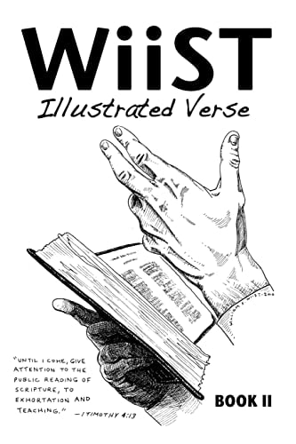 WiiST ILLUSTRATED VERSE, BOOK II: An Illustrated Book of Inspiration and Encouragement.