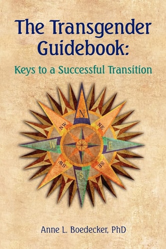 The Transgender Guidebook Keys to a Successful Transition