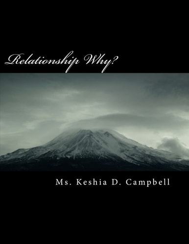 Relationship Why? A New You in the Relationship Arena, and Know when to Leave.
