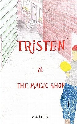 Tristen and the Magic Shop