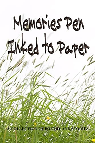 Memories Pen Inked to Paper