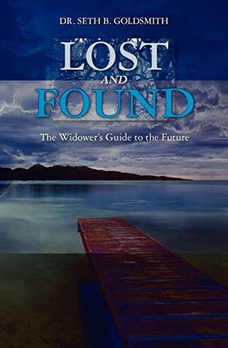Lost and Found The Widower's Guide to the Future